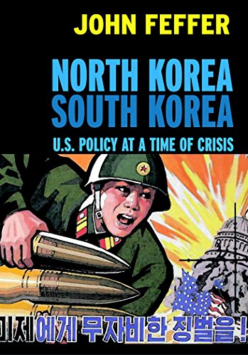Stock image for North Korea/South Korea: U.S. Policy at a Time of Crisis (Open Media Books) for sale by HPB-Emerald