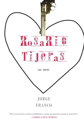 Stock image for Rosario Tijeras: Una Novela for sale by ThriftBooks-Atlanta