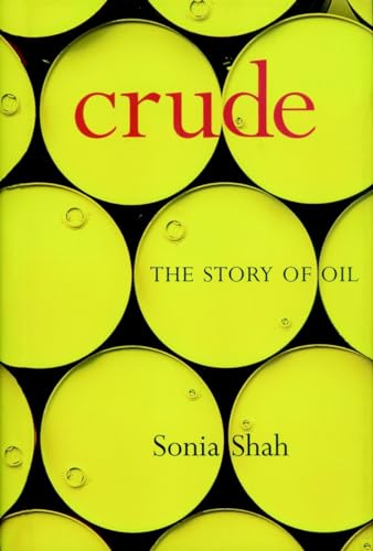 Imagen de archivo de Crude : The Story of Oil a la venta por Better World Books