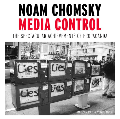 9781583226643: Media Control: The Spectacular Achievements of Propaganda (Open Media Series)