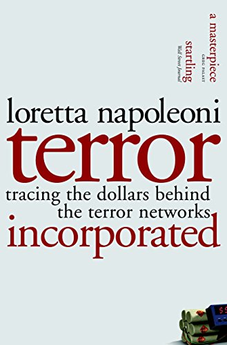 Stock image for Terror Incorporated: Tracing the Dollars Behind the Terror Networks for sale by Wonder Book