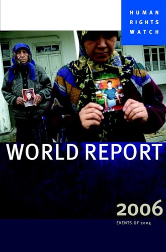 Beispielbild fr Human Rights Watch World Report 2006 zum Verkauf von Better World Books