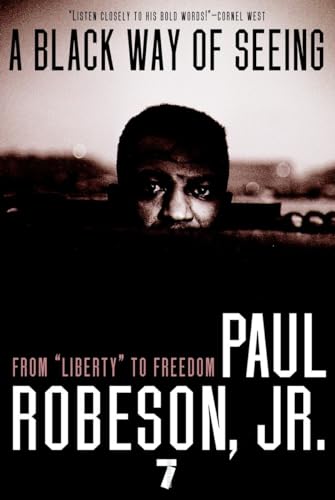 9781583227671: A Black Way of Seeing: From Liberty to Freedom