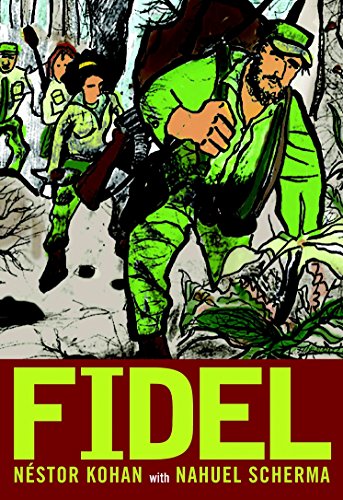 Stock image for Fidel : An Illustrated Biography of Fidel Castro for sale by Better World Books