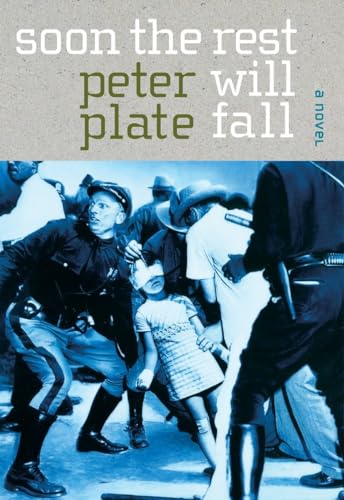 Beispielbild fr Soon the Rest Will Fall: A Novel zum Verkauf von Powell's Bookstores Chicago, ABAA