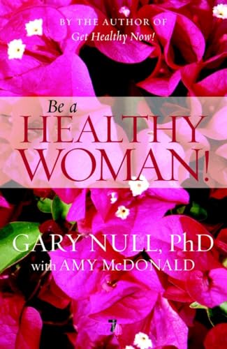 Be a Healthy Woman!