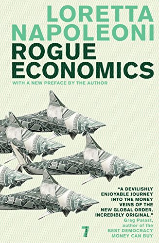 9781583228821: Rogue Economics: Capitalism's New Reality