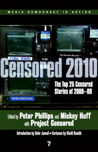 Stock image for Censored 2010: The Top 25 Censored Stories of 2008-09 for sale by Your Online Bookstore