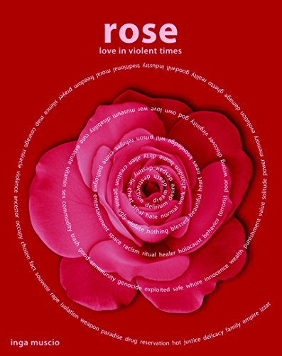 Beispielbild fr Rose : Love in Violent Times zum Verkauf von Better World Books