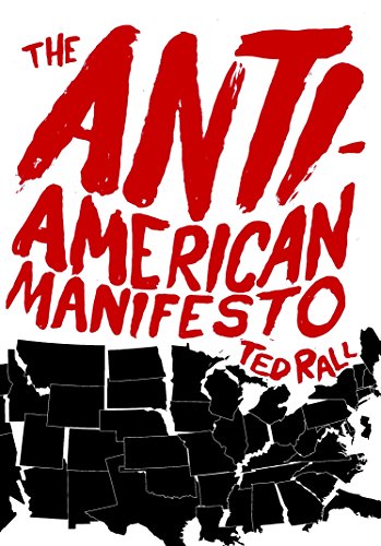 Stock image for The Anti-American Manifesto for sale by Books From California