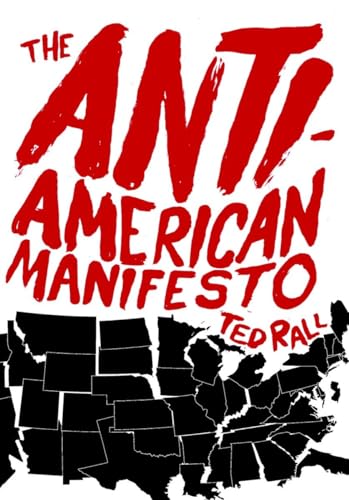 Stock image for The Anti-American Manifesto for sale by Better World Books