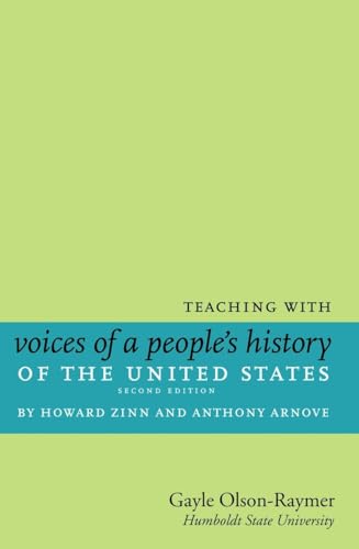 Beispielbild fr Teaching with Voices of a People's History of the United States: by Howard Zinn and Anthony Arnove zum Verkauf von Books Unplugged