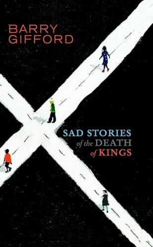 Sad Stories of the Death of Kings (9781583229484) by Gifford, Barry