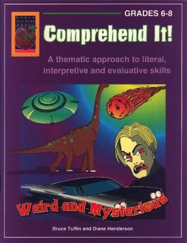 Stock image for Comprehend It! Weird and Mysterious, Grades 6-8 for sale by HPB-Diamond