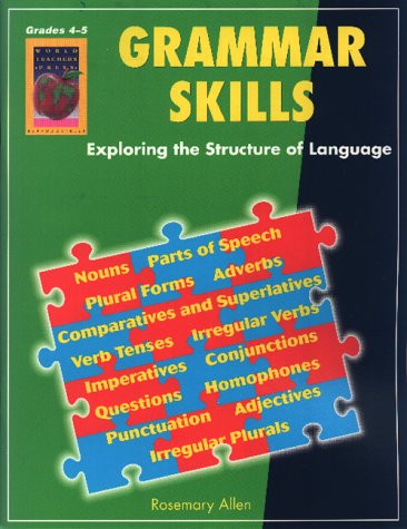 Grammar Skills, Exploring the Structure of Language, Grades 4-5,
