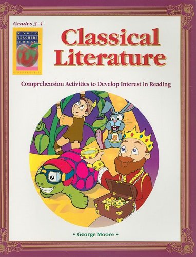 Imagen de archivo de Classical Literature Vol. 1 : Comprehension Activities to Develop Interest in Reading a la venta por Better World Books: West