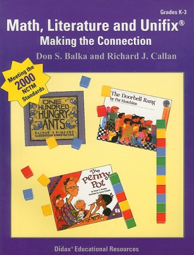 Imagen de archivo de Math, Literature and Unifix, Grades K-3 : Making the Connection a la venta por Better World Books