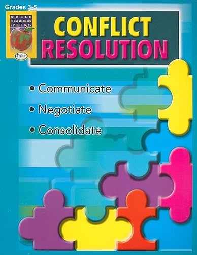Stock image for Conflict Resolution, Grades 3-5 (Conflict Resolution (Didax)) for sale by Idaho Youth Ranch Books