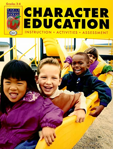 Imagen de archivo de Character Education, Grades 2-4: Instruction, Activities, Assessment a la venta por ThriftBooks-Atlanta