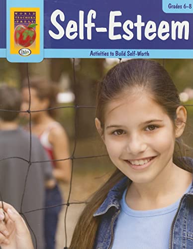Stock image for Self-Esteem, Grades 6-8 (Self-Esteem (Didax)) for sale by HPB-Emerald