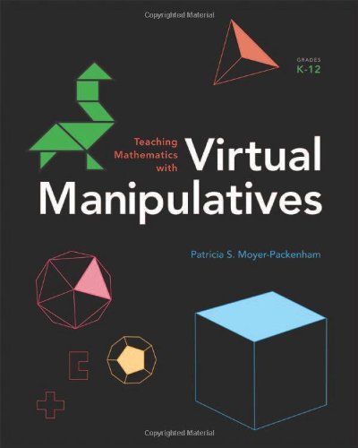 Beispielbild fr Teaching Mathematics with Virtual Manipulatives, Grades K-8 zum Verkauf von Wonder Book