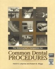 Beispielbild fr Veterinarian's Companion for Common Dental Procedures: zum Verkauf von ThriftBooks-Atlanta