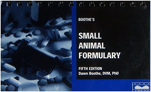 Imagen de archivo de Boothe*s Small Animal Formulary (5th ed.) a la venta por dsmbooks