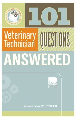Stock image for 101 Veterinary Technician Questions Answered for sale by Ergodebooks