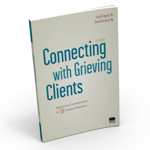 Beispielbild fr Connecting with Grieving Clients: Supportive Communication for 14 Common Situations zum Verkauf von ThriftBooks-Atlanta