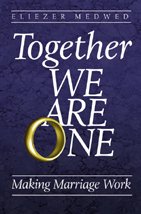 Beispielbild fr Together We Are One: Making Marriage Work zum Verkauf von Amazing Books Pittsburgh