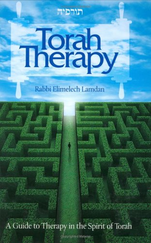 Stock image for Torah Therapy: A Guide to Therapy in the Spirit of Torah. for sale by Henry Hollander, Bookseller