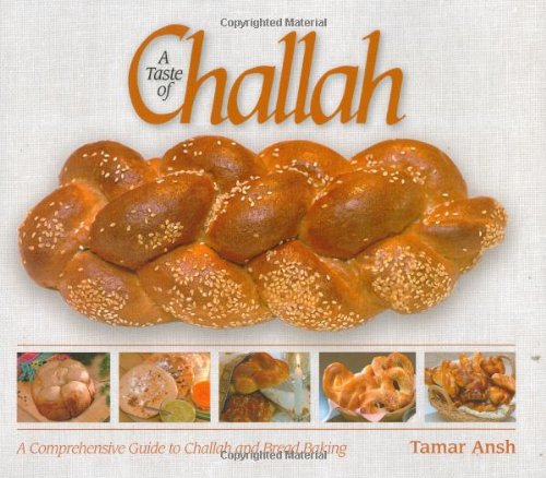 Stock image for A Taste of Challah for sale by Ergodebooks