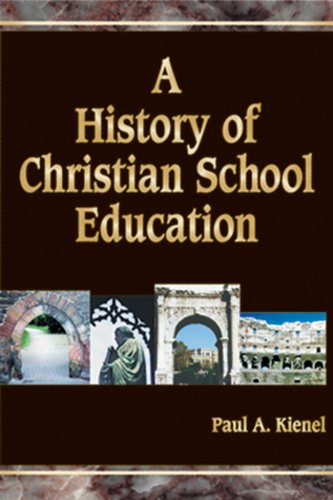 Stock image for A History of Christian School Education for sale by Better World Books: West