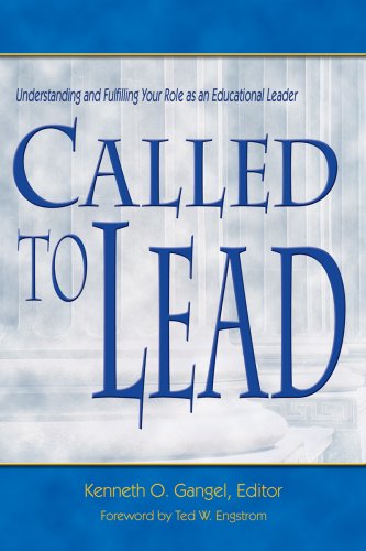 Stock image for Called to Lead: Understanding and Fulfilling Your Role as an Educational Leader for sale by SecondSale