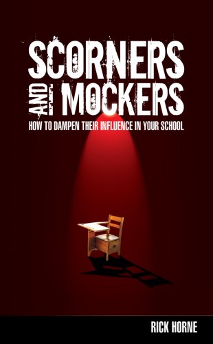 Stock image for Scorners and Mockers: How to Dampen Their Influence in Your School for sale by HPB-Red