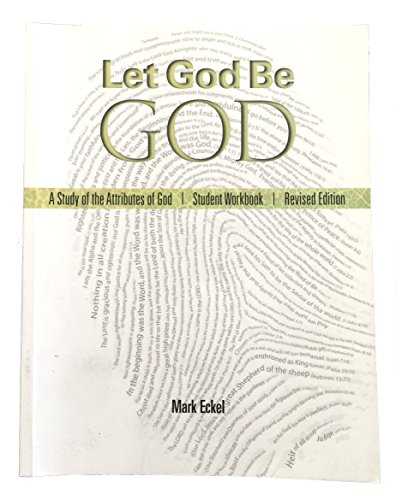 Beispielbild fr Let God Be God Student Workbook zum Verkauf von ThriftBooks-Dallas