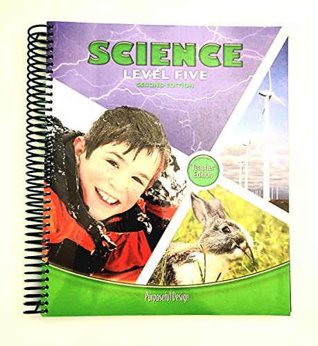 Stock image for Purposeful Design Science, Level Five, Second Edition: Teacher Edition (2014 Copyright) for sale by ~Bookworksonline~