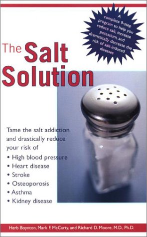 Imagen de archivo de The Salt Solution: Compl 9 Step Pgm Help Reduce Salt Increase Potassium Dramatically Reduce Risk Sa a la venta por ThriftBooks-Dallas