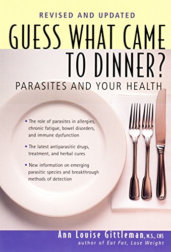 Imagen de archivo de Guess What Came to Dinner?: Parasites and Your Health a la venta por SecondSale