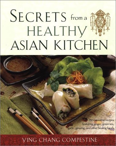 Beispielbild fr Secrets from a Healthy Asian Kitchen zum Verkauf von Better World Books