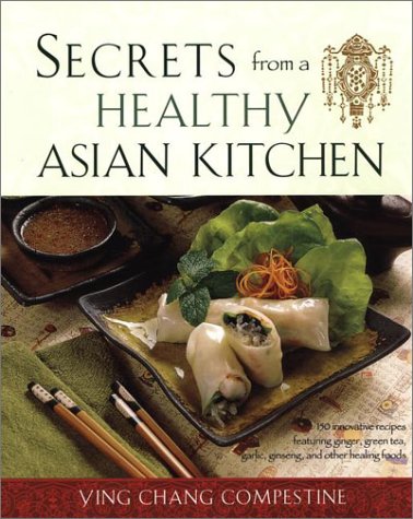 Stock image for Secrets from a Healthy Asian Kitchen for sale by Wonder Book