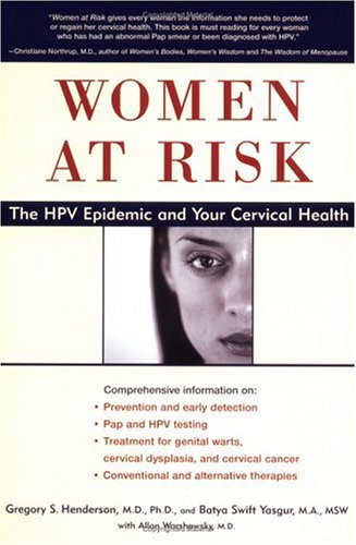 Stock image for Women at Risk: The HPV Epidemic and Your Cervical Health for sale by Colorado's Used Book Store