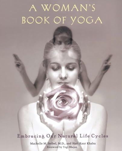 Stock image for A Woman's Book of Yoga: Embracing Our Natural Life Cycles for sale by Your Online Bookstore