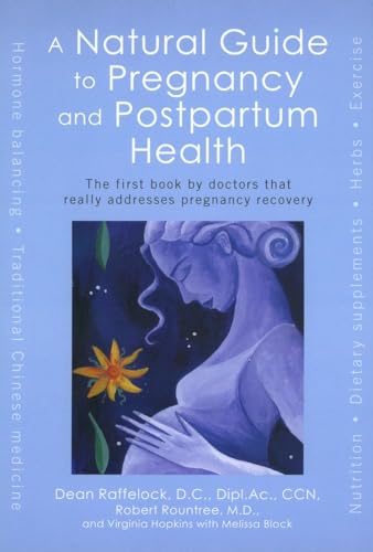 Stock image for A Natural Guide to Pregnancy and Postpartum Health for sale by Greener Books