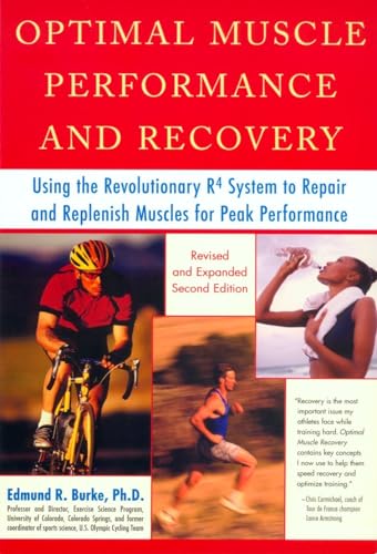 Beispielbild fr Optimal Muscle Performance and Recovery: Using the Revolutionary R4 System to Repair and Replenish Muscles for Peak Performance zum Verkauf von Wonder Book