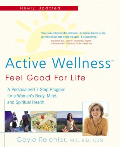 Stock image for Active Wellness (rev. edition): Feel Good for Life (Avery Health Guides) for sale by Wonder Book