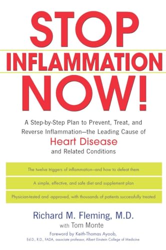 9781583332009: Stop Inflammation Now!: A Step-by-Step Plan to Prevent, Treat, and Reverse Inflammation--The Leading Cause of Heart Disease and Related Conditions