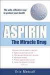 ASPIRIN: The Miracle Drug