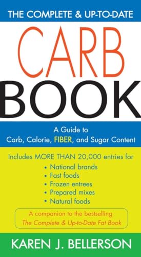 9781583332436: The Complete and Up-to-Date Carb Book: A Guide to Carb, Calorie, Fiber, and Sugar Content