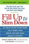 9781583332481: Fill Up to Slim Down
